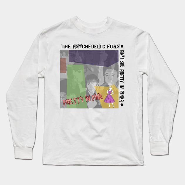 The Psychedelic Furs - Taking Back Pretty. Long Sleeve T-Shirt by OriginalDarkPoetry